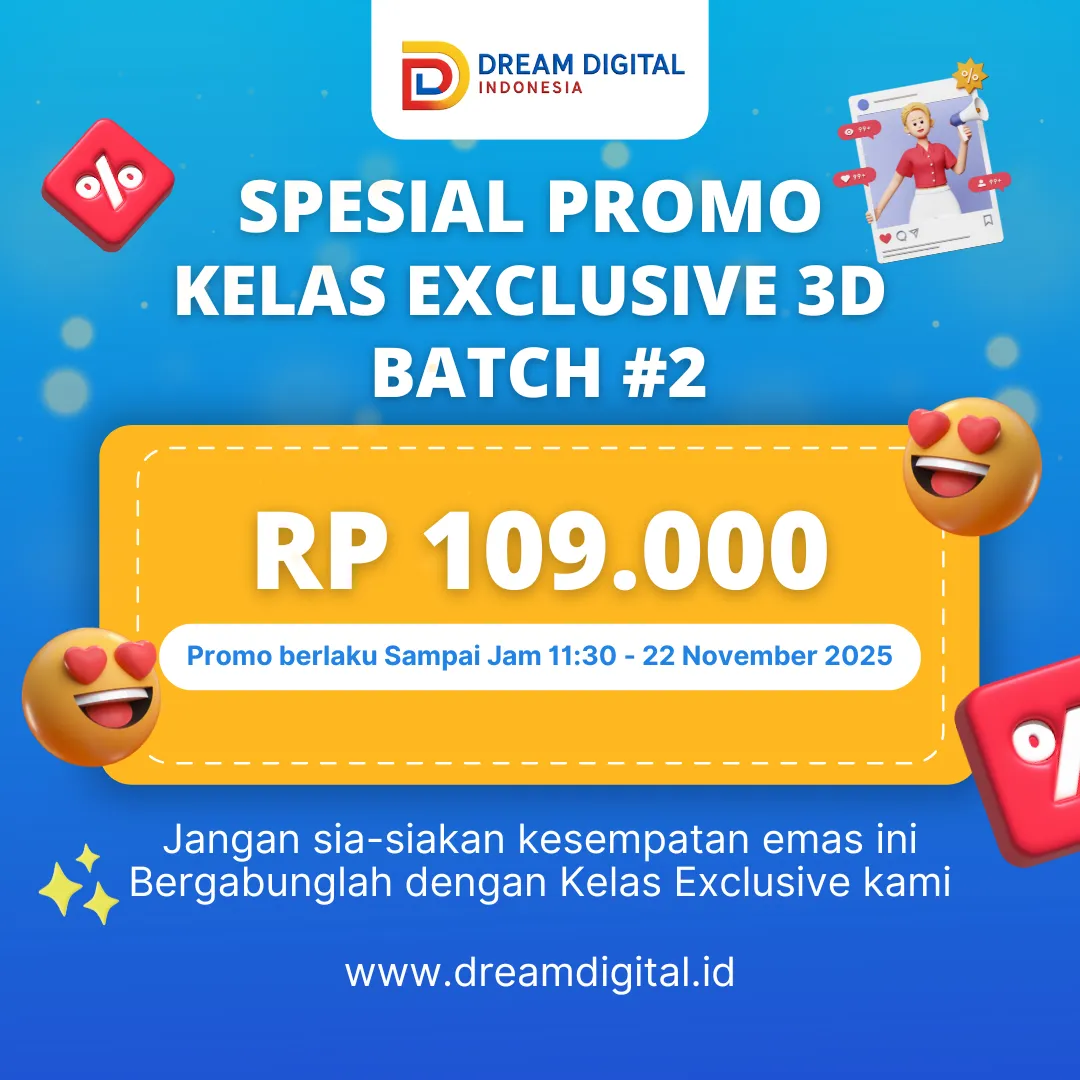 Kelas Exclusive 3D Batch #2
